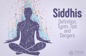 Definition, Types, Tips and Dangers • Yoga Basics